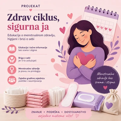 Zdrav ciklus, sigurna ja: edukacija o menstrualnom zdravlju i brizi o sebi